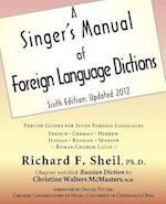 A Singer's Manual of Foreign Language Dictions
