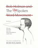The UnSpoken: Bob Holman and the UnSpoken Word Movement 