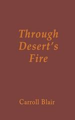 Through Desert's Fire