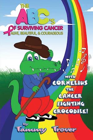 The ABC's of Surviving Cancer