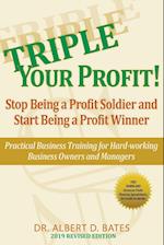 Triple Your Profit