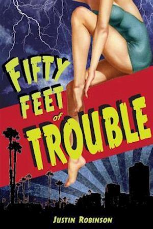 Fifty Feet of Trouble