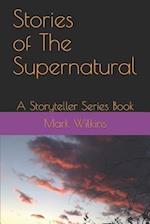 Stories of The Supernatural: A Storyteller Series Book 