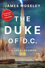 The Duke of D.C.: The American Dream 