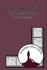 Chess Movies 2 : The Means and Ends
