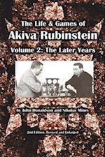 The Life & Games of Akiva Rubinstein, Volume 2