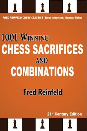 1001 Winning Chess Sacrifices and Combinations