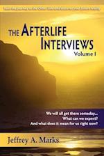 The Afterlife Interviews: Volume I 