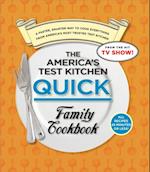 America's Test Kitchen Quick Family Cookbook