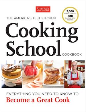 America's Test Kitchen Cooking School Cookbook