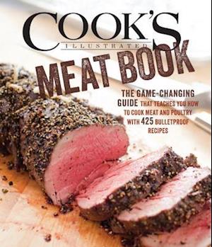 The Cook's Illustrated Meat Cookbook