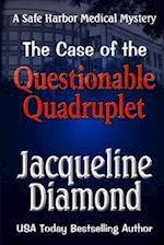 The Case of the Questionable Quadruplet