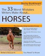 The 33 Worst Mistakes Writers Make about Horses