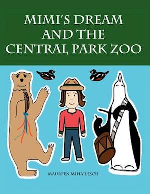 Mimi's Dream and the Central Park Zoo