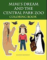 Mimi's Dream and the Central Park Zoo Coloring Book
