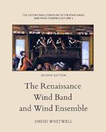 The History and Literature of the Wind Band and Wind Ensemble