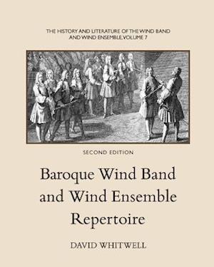 The History and Literature of the Wind Band and Wind Ensemble