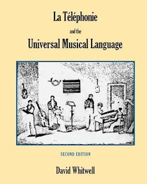 La Téléphonie and the Universal Musical Language