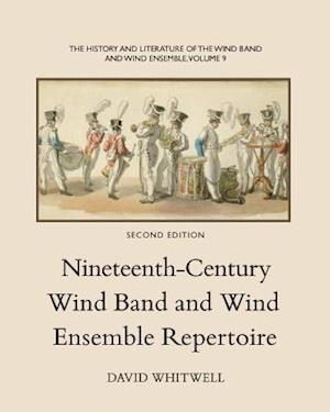 The History and Literature of the Wind Band and Wind Ensemble