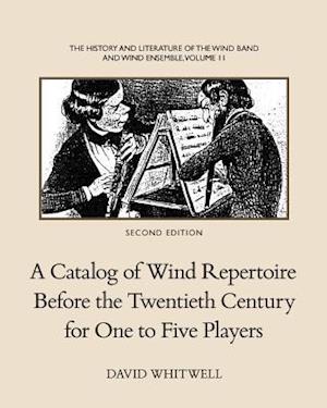 The History and Literature of the Wind Band and Wind Ensemble