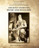 Ancient Views on Music and Religion