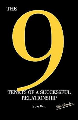 The 9 Tenets of a Successful Relationship