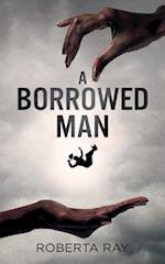 A Borrowed Man