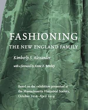 Fashioning the New England Family