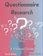 Questionnaire Research : A Practical Guide 