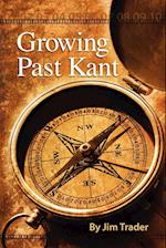 Growing Past Kant