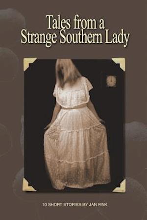 Tales from a Strange Southern Lady