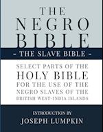 The Negro Bible - The Slave Bible