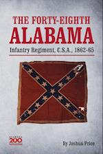 The Forty-eighth Alabama Infantry Regiment, C.S.A., 1862-65