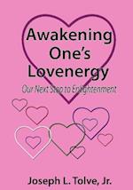 Awakening One's Lovenergy