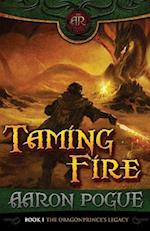 Taming Fire