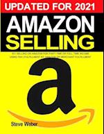 Amazon Selling 101: Selling on Amazon for Part-Time or Full-Time Income using FBA (Fulfillment By Amazon) or Merchant Fulfillment 