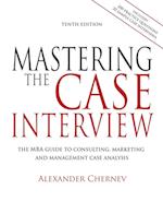 Mastering the Case Interview, 10th edition