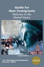 US Citizenship and Immigration Services: Guide for New Immig