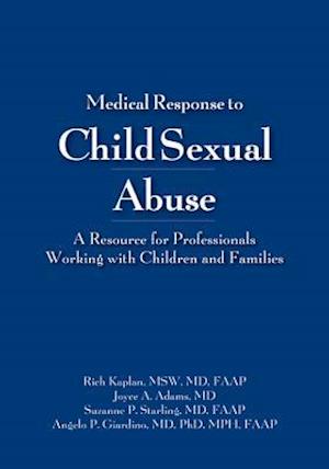 Medical Response to Child Sexual Abuse