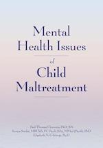 Mental Health Issues of Child Maltreatment