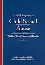 Medical Response to Child Sexual Abuse, Second Edition