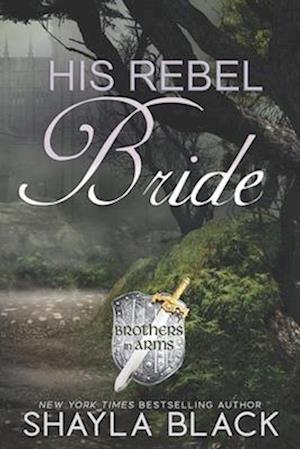 His Rebel Bride