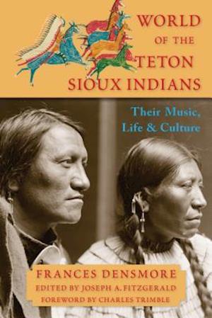 World of the Teton Sioux Indians