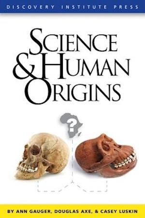 Science and Human Origins