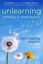 Unlearning Anxiety & Depression