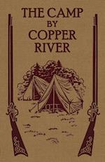 The Camp by Copper River