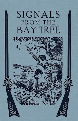 Signals From the Bay Tree