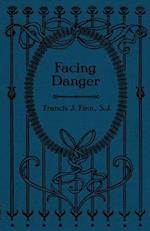 Facing Danger 