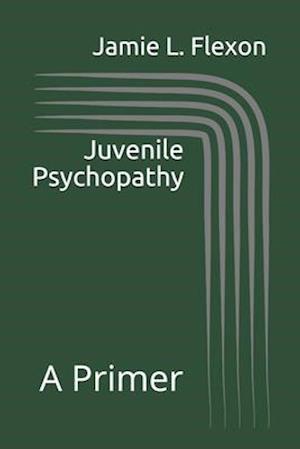 Juvenile Psychopathy