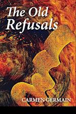 The Old Refusals